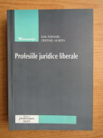Emil Poenaru - Profesiile juridice liberale 