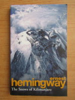 Ernest Hemingway - The snows of Kilimanjaro