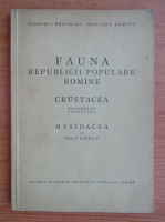 Fauna Republicii Populare Romane, volumul 4, fascicula 1. Crustacea