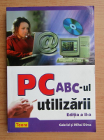 Gabriela E. Dima - PC. ABC-ul utilizarii