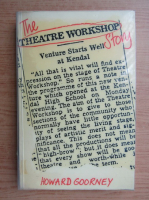 Howard Goorney - The theatre workshop story