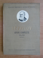 I. P. Pavlov - Opere complete (volumul 2)