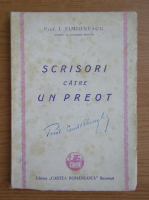 I. Simionescu - Scrisori catre un preot (1943)