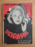 Kurt Juhn - Ucigasul (1930)