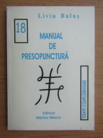 Liviu Bulus - Manual de presopunctura