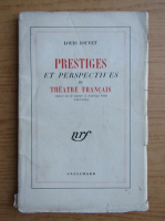 Louis Jouvet - Prestiges et perspectives du theatre francais (1945)