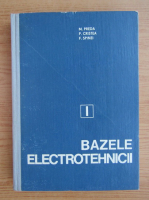 Anticariat: M. Preda - Bazele electrotehnicii, volumul 1. Electrodinamica