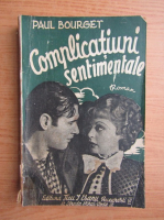 Paul Bourget - Complicatiuni sentimentale (1930)