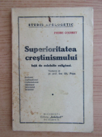 Pierre Courbet - Superioritatea crestinismului (1930)