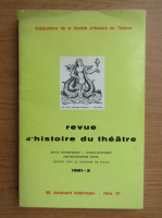 Revue d'histoire du theatre, nr. 3, 1981