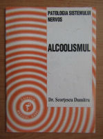Scortescu Dumitru - Alcoolismul
