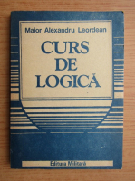 Alexandru Leordean - Curs de logica