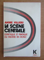 Andre Villiers - La scene centrale