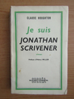 Claude Houghton - Je suis Jonathan Scrivener