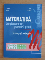 Anticariat: Corneliu Savu - Matematica, complemente de geometrie plana pentru orele optionale la clasa a VII-a