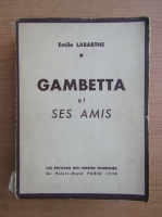 Emile Labarthe - Gambetta et ses amis (1938)