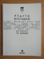 Florin Biciusca - Uitatul in cetate