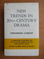 Frederick Lumley - New trends in 20th century drama
