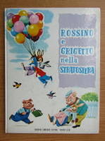 G. Falzone Fontanelli - Rossino e Grigetto nella stratosfera
