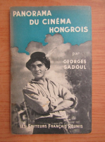 Georges Sadoul - Panorama du cinema hongrois