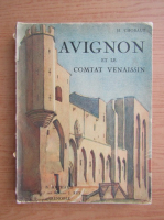 H. Chobaut - Avignon et le comtat venaissin (1932)