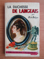 Honore de Balzac - La duchesse de Langeais
