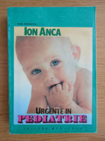 Anticariat: Ion Anca - Urgente in pediatrie