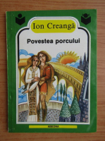Ion Creanga - Povestea porcului