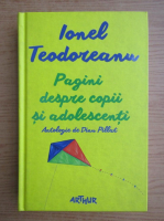 Ionel Teodoreanu - Pagini despre copii si adolescenti