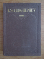 Ivan Sergheevici Turgheniev - Opere, volumul 11