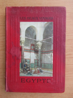 Jean Bayet - Les beaux voyages. Egypte (1912)