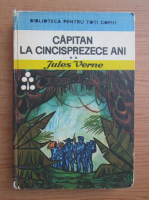 Jules Verne - Capitan la cincisprezece ani (volumul 2)