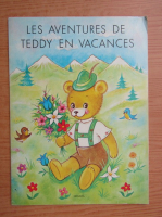 Les aventures de Tedy en vacances