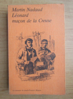 Martin Nadaud - Leonard macon de la Creuse