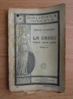 Mihail Lungianu - La cruci. Icoane de la tara (1923)