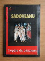 Anticariat: Mihail Sadoveanu - Noptile de Sanziene