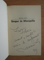 Mircea Micu - Singur in Mongolia (cu dedicatia autorului pentru Florin Piersic)