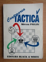Mircea Pavlov - Cooperarea tactica