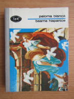 Paloma Blanca - Basme hispanice