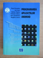 Paul Pocatilu - Programarea aplicatiilor Android