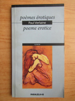 Paul Verlaine - Poeme erotice (editie bilingva)