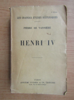 Pierre de Vaissiere - Henri IV (1928)