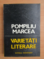 Anticariat: Pompiliu Marcea - Varietati literare