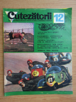 Revista Cutezatorii, nr. 12, anul VI