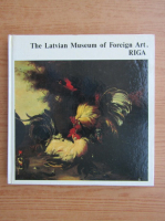 The Latvian museum of foreign art, Riga