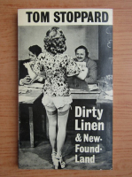 Tom Stoppard - Dirty linen and new-found-land