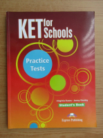 Virginia Evans - Ket for schools. Practice tests