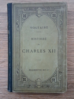 Voltaire - Histoire de Charles XII (1893)