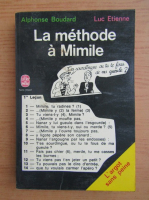 Alphonse Boudard - La methode a mimile