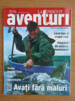 Aventuri la pescuit, anul IV, nr. 47, iunie 2006